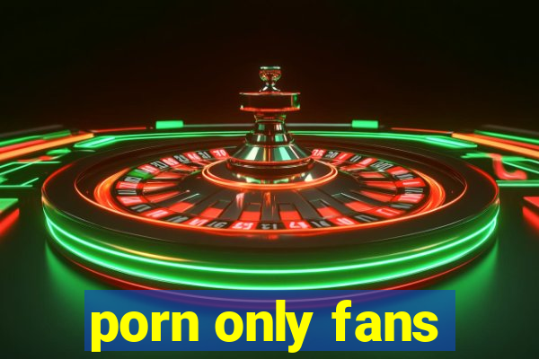 porn only fans